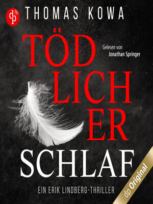 cover image of Tödlicher Schlaf--Ein Erik Lindberg-Thriller, Band 1 (Ungekürzt)